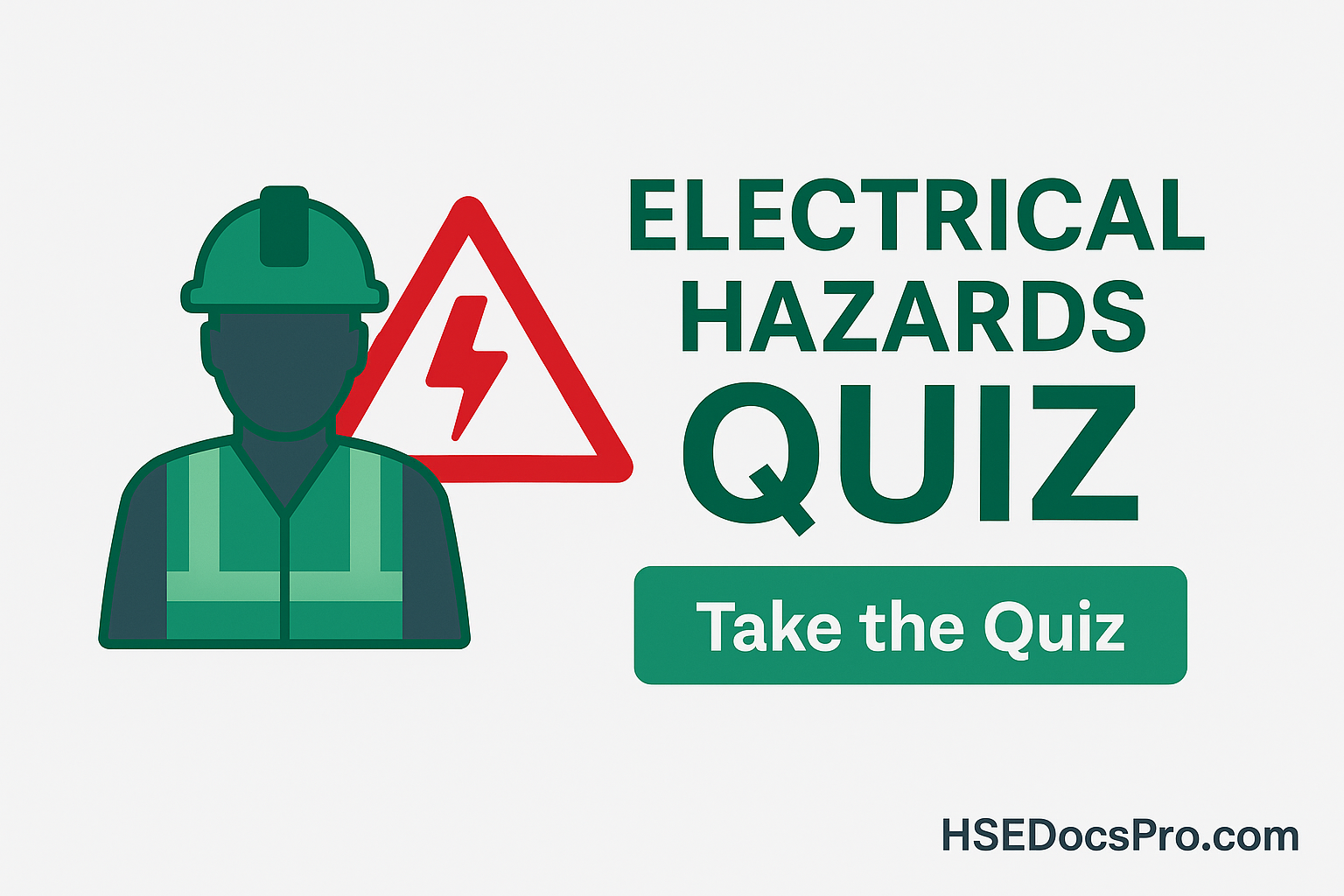 Electrical Hazards Quiz: Test Your Knowledge on Workplace Safety